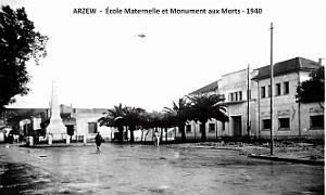 Arzew - ecole Maternelle et Monument aux Morts - 1940